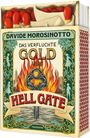Text: "Davide Morosinotto, Das verfluchte Gold von Hell Gate." Streichholzschachtel-Motiv mit Flammen und einem Schlüssel.
