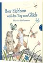 Sebastian Meschenmoser: Herr Eichhorn weiß den Weg zum Glück, Buch