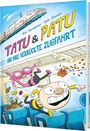 Sami Toivonen: Tatu & Patu 5: Tatu & Patu und ihre verrückte Zugfahrt, Buch