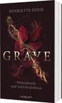 Henriette Dzeik: Grave 3: Weltenbruch und Schicksalsthron, Buch