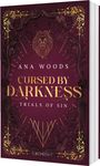 Ana Woods: Trials of Sin 1: Cursed by Darkness, Buch