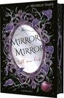 Michelle Thate: Mirror, Mirror, Tell me Lies, Buch
