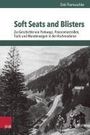 Dirk Thomaschke: Soft Seats and Blisters, Buch