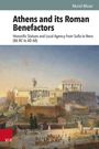 Muriel Moser: Athens and its Roman Benefactors, Buch