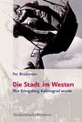 Per Brodersen: Die Stadt im Westen, Buch