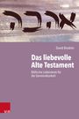 David Bindrim: Das liebevolle Alte Testament, Buch