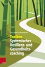 Ute Zander-Schreindorfer: Toolbox Systemisches Resilienz- und Gesundheitscoaching, Buch