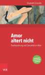 Elisabeth Drimalla: Amor altert nicht, Buch
