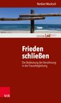 Norbert Mucksch: Frieden schließen, Buch