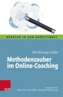 Elke Berninger-Schäfer: Methodenzauber im Online-Coaching, Buch