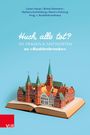 Caren Heuer: Huch, alle tot? 101 Fragen und Antworten zu 'Buddenbrooks', Buch