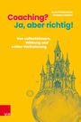 eine Marke der ASCB GmbH Coachingbande: Coaching? Ja, aber richtig!, Buch