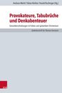 : Provokateure, Tabubrüche und Denkabenteuer, Buch