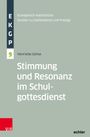 Henriette Gehse: Stimmung und Resonanz im Schulgottesdienst, Buch