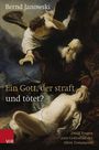 Bernd Janowski: Ein Gott, der straft und tötet?, Buch