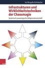 Isis Mrugalla-Kalmbacher: Infrastrukturen und Wirklichkeitstechniken der Chaosmagie, Buch