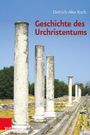 Dietrich-Alex Koch: Geschichte des Urchristentums, Buch