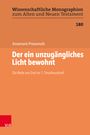 Annemarie Priesemuth: Der ein unzugängliches Licht bewohnt, Buch