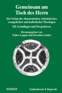 „Gemeinsam am Tisch des Herrn“, ökumenischer Arbeitskreis, herausgegeben von Volker Leppin und Dorothea Sattler. Logo unten.