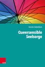 Kerstin Söderblom: Queersensible Seelsorge, Buch