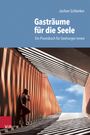 Jochen Schlenker: Gasträume für die Seele, Buch