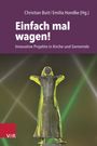 : Einfach mal wagen!, Buch