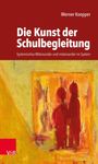 Werner Koepper: Die Kunst der Schulbegleitung, Buch