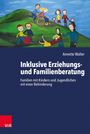 Annette Walter: Inklusive Erziehungs- und Familienberatung, Buch