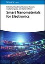 Text: "Edited by Chaudhery Mustansar Hussain, Joydip Sengupta, and Arpita Adhikari. Smart Nanomaterials for Electronics."  
Cover mit leuchtenden Datenkabeln und digitalem Hintergrund.