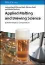 Ludwig Narziß: Applied Malting and Brewing Science, Buch