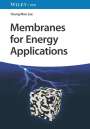 Young Moo Lee: Membranes for Energy Applications, Buch