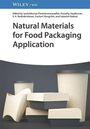 : Natural Materials for Food Packaging Application, Buch