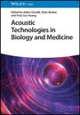 : Acoustic Technologies in Biology and Medicine, Buch