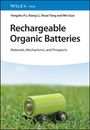 Yongzhu Fu: Rechargeable Organic Batteries, Buch