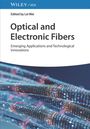 : Optical and Electronic Fibers, Buch