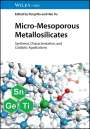 : Micro-Mesoporous Metallosilicates, Buch