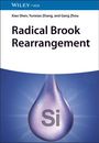 Xiao Shen: Radical Brook Rearrangement, Buch