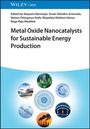 Metal Oxide Nanocatalysts for Sustainable Energy Production, Buch