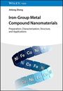 Jinlong Zheng: Iron-Group Metal Compound Nanomaterials, Buch