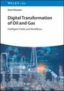 Sami Alnuaim: Digital Transformation of Oil and Gas, Buch