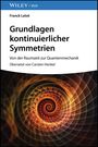 Franck Laloe: Grundlagen kontinuierlicher Symmetrien, Buch