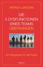 Patrick M. Lencioni: Die 5 Dysfunktionen eines Teams überwinden, Buch