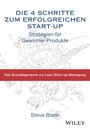 Steve Blank: Die 4 Schritte zum erfolgreichen Start-up, Buch