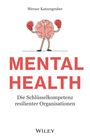 Werner Katzengruber: Mental Health, Buch