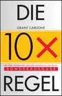 Grant Cardone: Die 10x-Regel, Buch