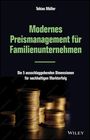 Text: "Tobias Müller. Modernes Preismanagement für Familienunternehmen. Die 5 ausschlaggebenden Dimensionen für nachhaltigen Markterfolg. Wiley."
Abgebildet sind gestapelte Münzen.