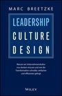 "Leadership Culture Design. Warum wir Unternehmenskultur neu denken müssen..."; dunkelblauer Hintergrund, klarer Text.