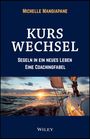 Michelle Mangiapane: Kurswechsel, Buch