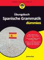 Jimena Ruiz: Übungsbuch Spanische Grammatik für Dummies, Buch