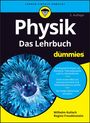 Wilhelm Kulisch: Physik für Dummies. Das Lehrbuch, Buch